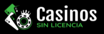 Casinos Sin Licencia